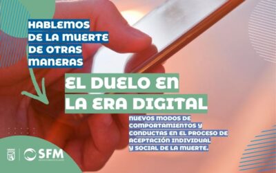 El duelo en la era digital: nuevos modos de vivir la pérdida